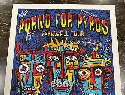 PORNO FOR PYROS Farewell Tour Poster Signed By Band Perry Farrell 383/1500